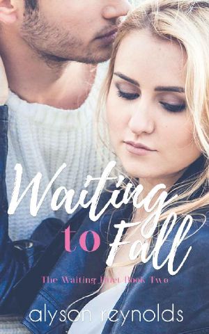 [Waiting Duet 02] • Waiting to Fall